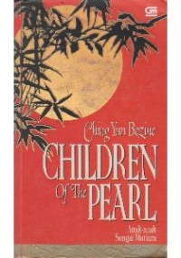 Image of Children of the Pearl: Anak-anak Sungai Mutiara