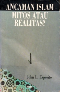 Image of Ancaman Islam: Mitos atau Realitas?