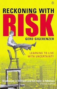 Image of Reckoning with Risk : Learning to Live with Uncertainty