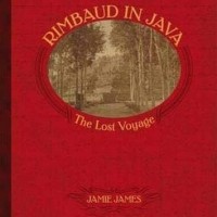 Image of Rimbaud in Java: The Lost Voyage