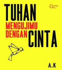 Image of Tuhan mengujimu dengan Cinta