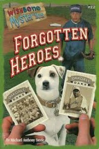 Image of The Wishbone Mysteries #12: Forgotten Heroes