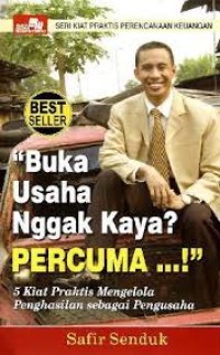 Image of Buka Usaha Nggak Kaya? Percuma!