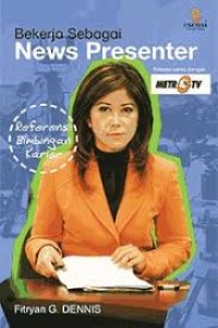 Image of Bekerja sebagai News Presenter: Referensi Bimbingan Karier