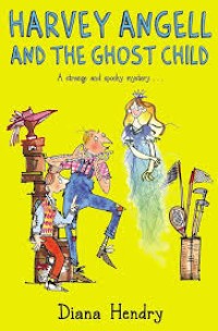 Image of Harvey Angell and the Ghost Child